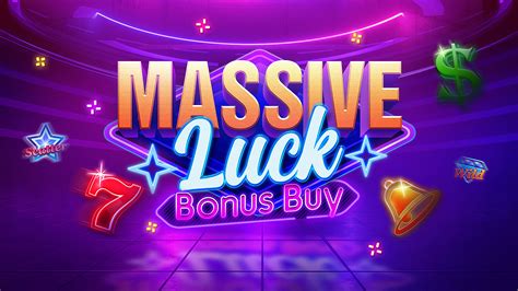 Massive Luck Bonus Buy 2